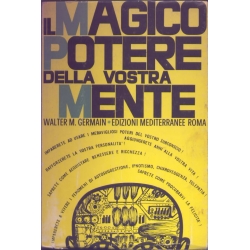 Walter M. Germain - Il magico potere della vostra mente